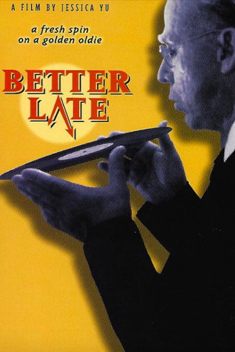 Movie poster for Better Late (1996)