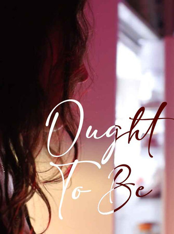 Movie poster for Ought To Be