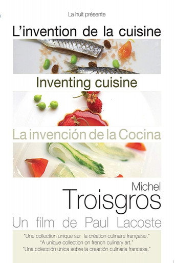 Movie poster for Michel Troisgros: Inventing Cuisine (2009)