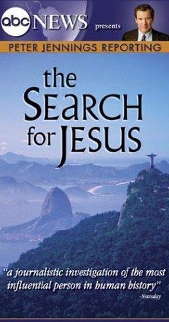 Movie poster for Peter Jennings Reporting: The Search for Jesus (2000)