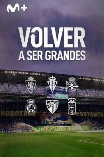 Movie poster for Volver a ser grandes (2025)