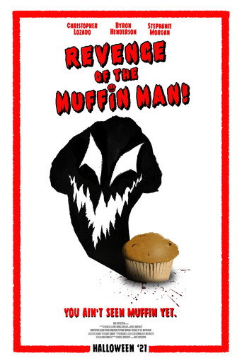 Movie poster for Revenge of the Muffin Man (2021)