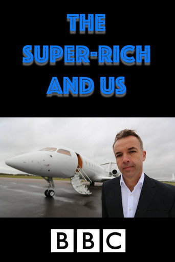 Series poster for The Super-Rich and Us (2015)