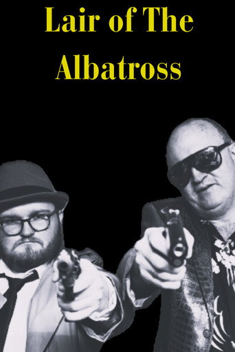 Movie poster for Lair of The Albatross (2025)