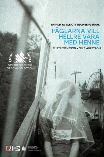 Movie poster for Fåglarna vill hellre vara med henne
