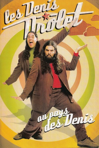 Movie poster for Les Denis Drolet - Au pays des Denis (2005)