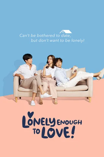 Series poster for Lonely Enough to Love! (2020)