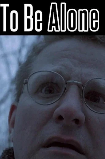 Movie poster for To Be Alone (2017)