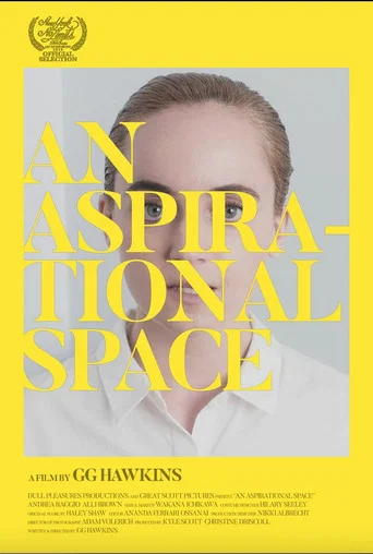 Movie poster for An Aspirational Space (2019)