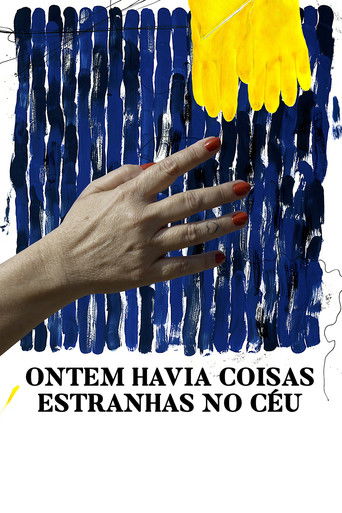 Yesterday There Were Strange Things in the Sky poster