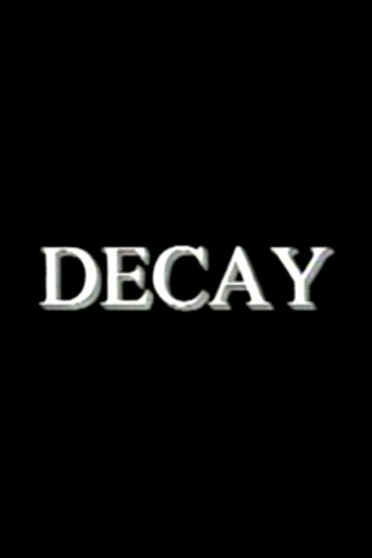 Movie poster for Decay (1998)