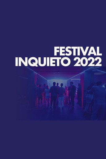 Movie poster for Festival Inquieto 2022 (2022)