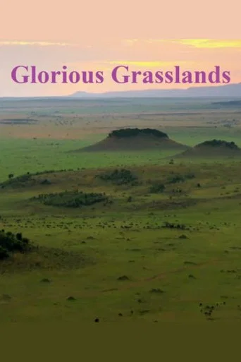 Movie poster for Glorious Grasslands (2021)