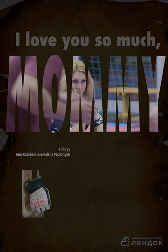 Movie poster for I Love You So Much, Mommy (2019)