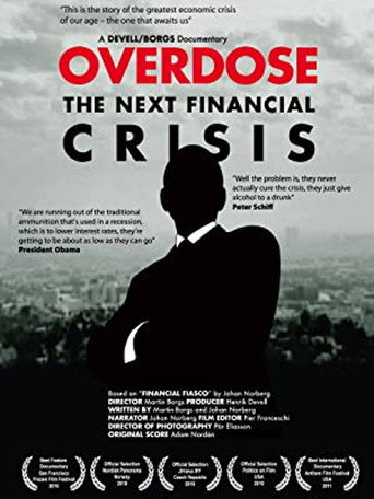 Movie poster for Overdose: The Next Financial Crisis (2010)