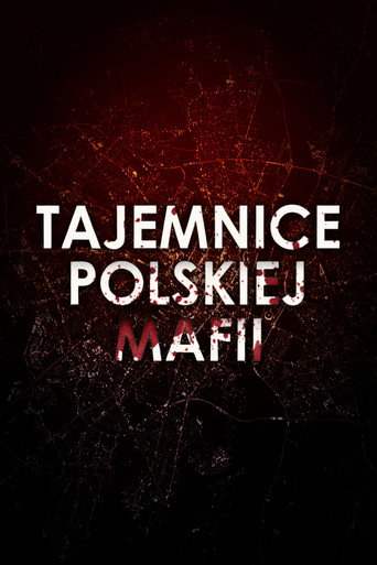 Series poster for Tajemnice Polskiej Mafii