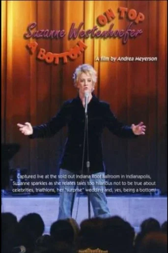 Movie poster for Suzanne Westenhoefer: A Bottom on Top (2007)
