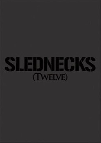 Movie poster for Slednecks 12 (2009)