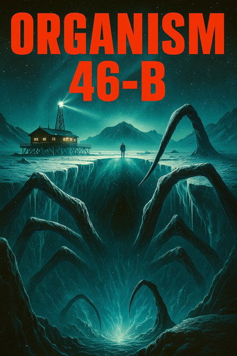 Movie poster for Organism 46-B The Unseen