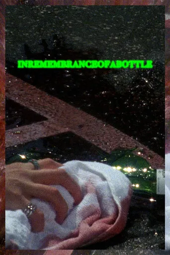 In Remembrance of a Bottle poster