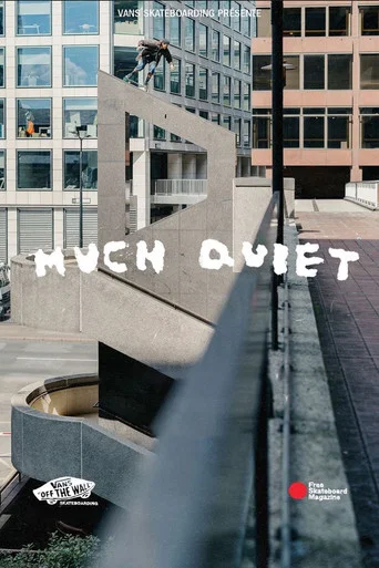 Movie poster for Much Quiet (2022)