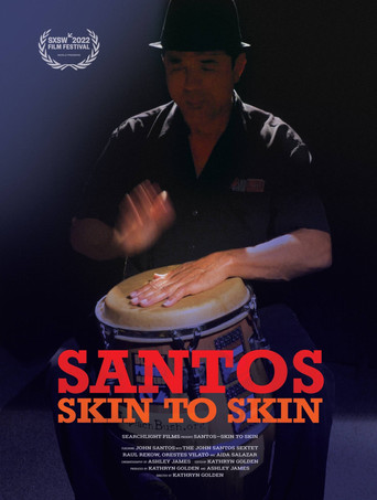 Movie poster for Santos–Skin to Skin (2022)
