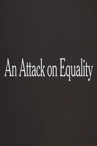 Movie poster for An Attack on Equality (2013)