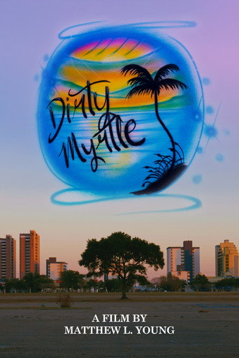 Movie poster for Dirty Myrtle
