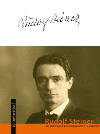 Movie poster for Rudolf Steiner – die Vielseitigkeit eines Außenseiters (2007)