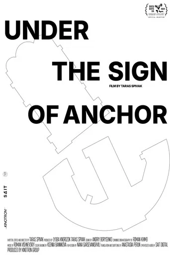 Movie poster for Under the Sign of Anchor (2024)