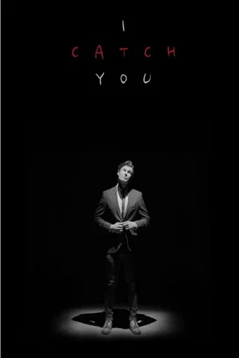Movie poster for I Catch You (2021)