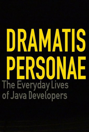 Movie poster for Dramatis Personae: Everyday Lives of Java Developers (2002)