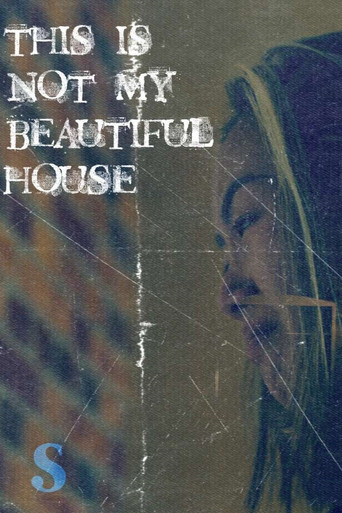Movie poster for This Is Not My Beautiful House (2023)