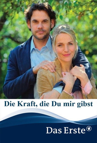 Die Kraft, die Du mir gibst poster