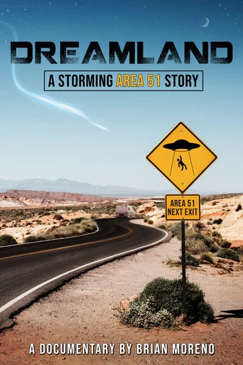Movie poster for Dreamland: A Storming Area 51 Story (2022)