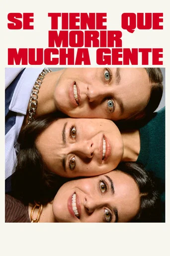 Series poster for Se tiene que morir mucha gente (2026)