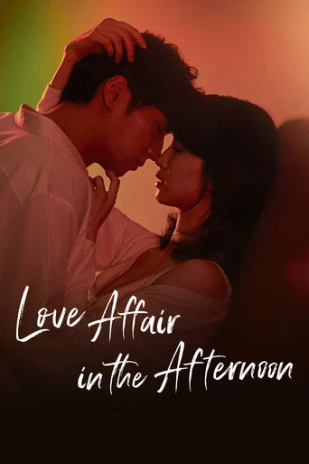 Series poster for Love Affair In The Afternoon (2019)
