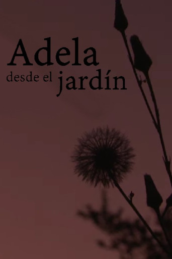 Movie poster for Adela desde el jardín (2022)