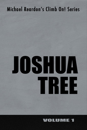 Movie poster for Joshua Tree: Climb On! Series - Volume I (1999)