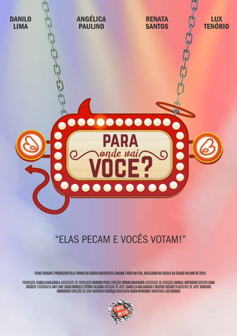 Movie poster for Para Onde Vai Você? (2024)