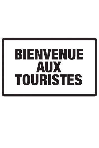 Bienvenue aux touristes poster
