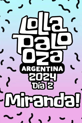 Movie poster for Miranda! Lollapalooza Argentina (2024)