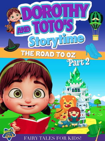 Movie poster for Dorothy And Toto's Storytime: The Road To Oz Part 2 (2023)