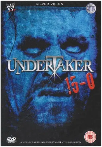 The Undertaker: 15-0 poster