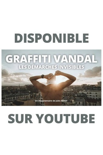 Movie poster for VANDAL GRAFFITI, INVISIBLE APPROACHES (2023)