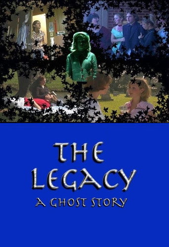 Movie poster for The Legacy: A Ghost Story (2004)