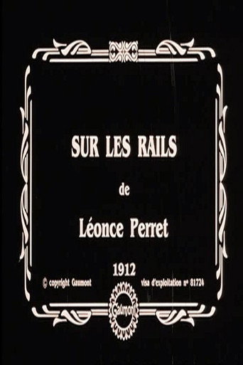 Movie poster for Sur les rails (1912)