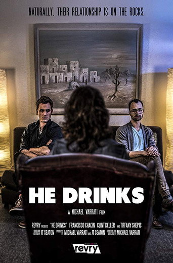 Movie poster for He Drinks (2019)