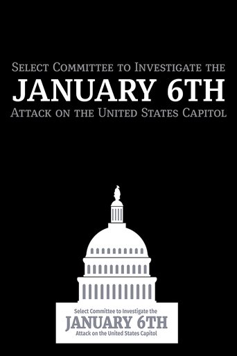 Series poster for Select Committee to Investigate the January 6th Attack on the United States Capitol (2022)