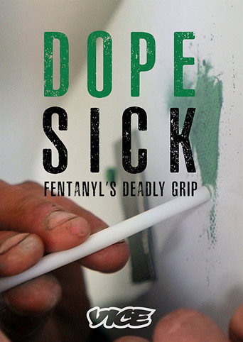 Movie poster for DOPESICK: Fentanyl's Deadly Grip (2016)